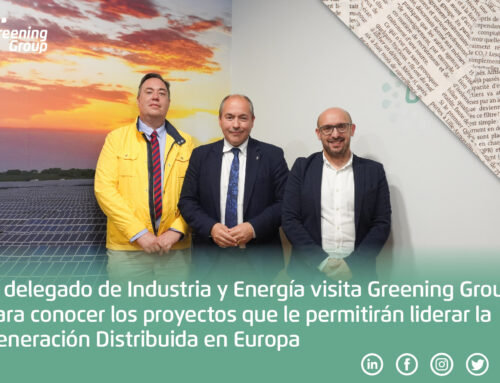 El delegado de Industria y Energía visita Greening Group para conocer los proyectos que le permitirán liderar la Generación Distribuida en Europa