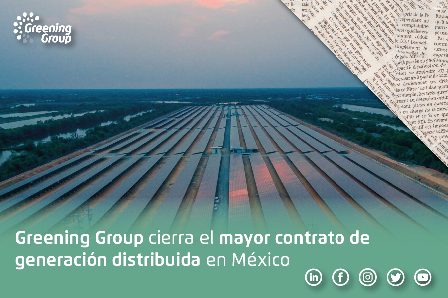 Greening Group cierra el mayor contrato de generación distribuida en México